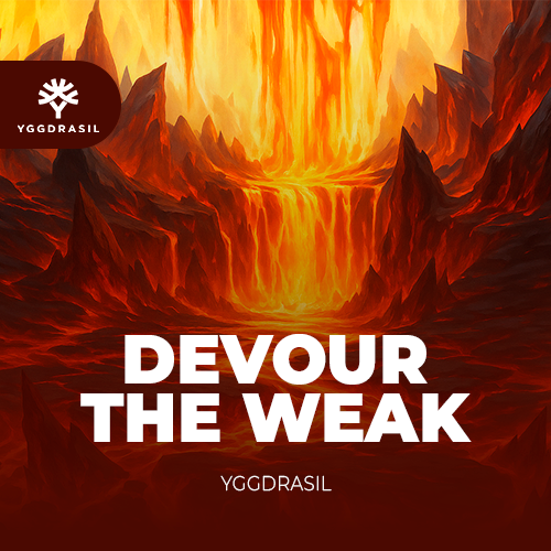 Devour the Weak