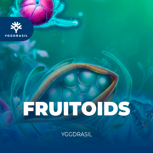Fruitoids