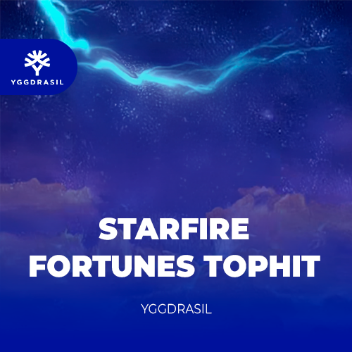 Starfire Fortunes Tophit